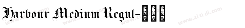 Harbour Medium Regul字体转换